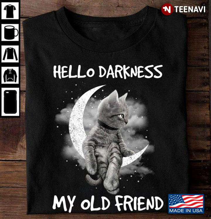 Cute Cat Moon Hello Darkness My Old Friend for Cat Lovers