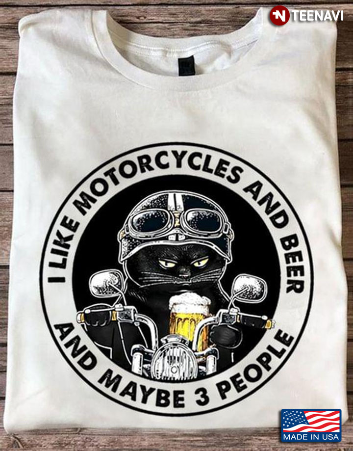 Riding Cat I Like Motorcycles And Beer And Maybe 3 People for Cat Lovers