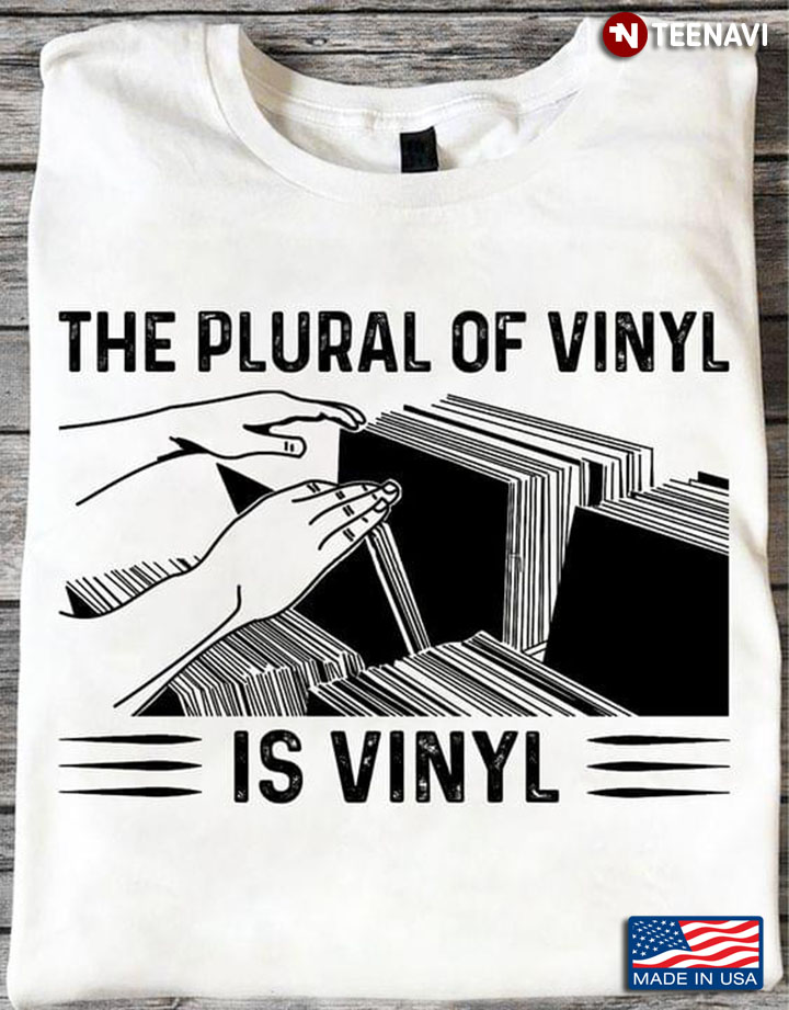 The Plural Of Vinyl Is Vinyl Records for Music Lovers