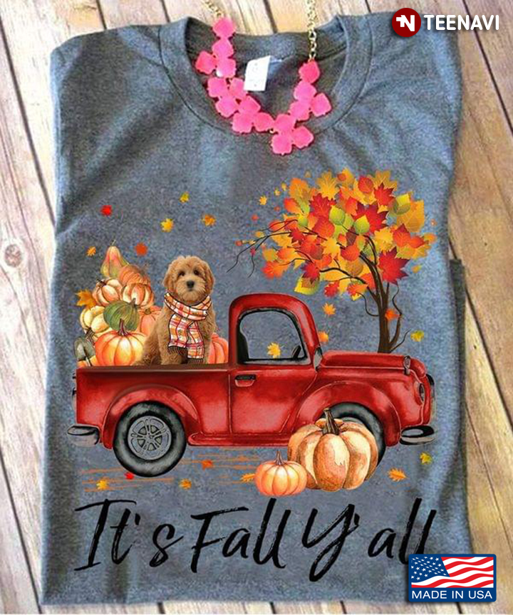 Vintage Truck Carrying Goldendoodle Pumpkin It's Fall Y'all for Dog Lovers