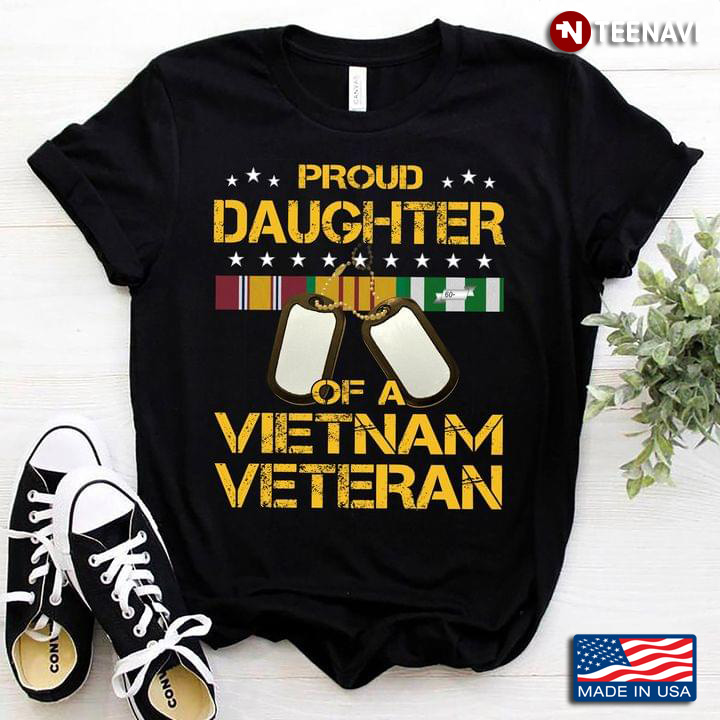 Proud Daughter Of A Vietnam Veteran Military