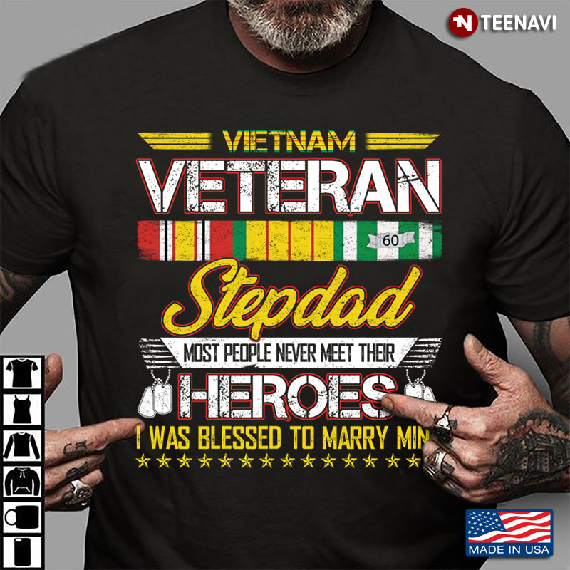 Vietnam Veteran Stepdad Most People Never Meet Their Heroes I Was Blessed To Marry Mine