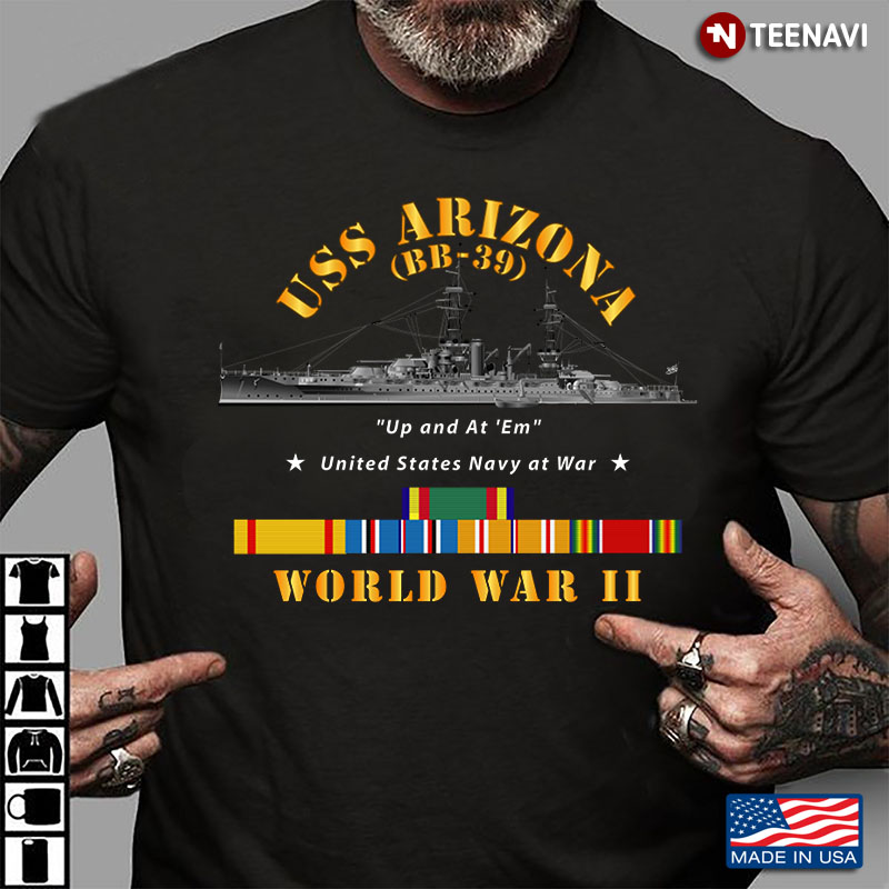 USS Arizona (BB-39) Up And At 'Em United Sates Navy At War World War II