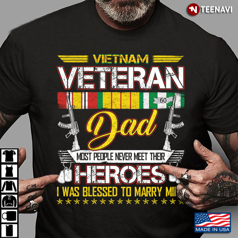 Vietnam Veteran Dad Most People Never Meet Their Heroes I Was Raised By Mine