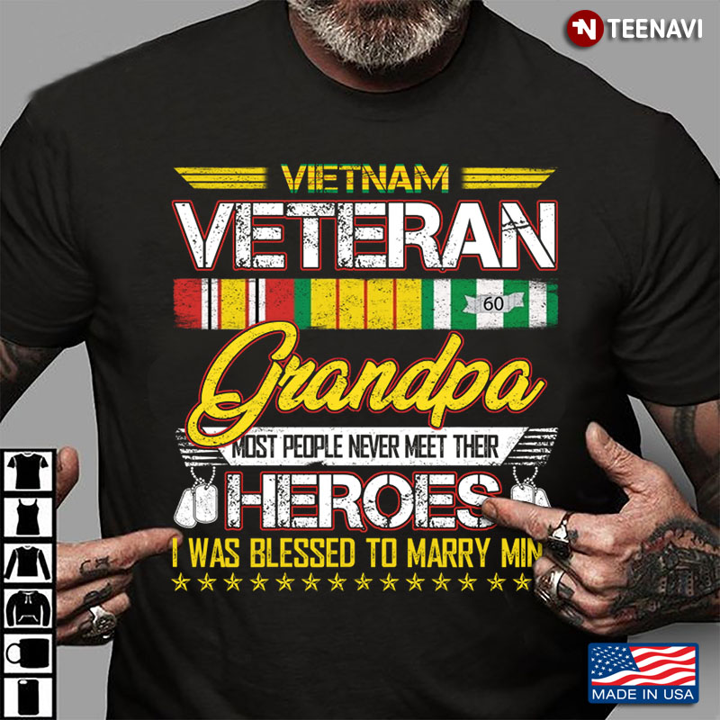 Vietnam Veteran Grandpa Most People Never Meet Their Heroes I Was Blessed To Marry Mine