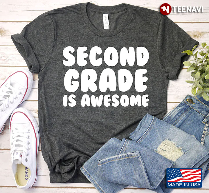 Second Grade Is Awesome Back to School