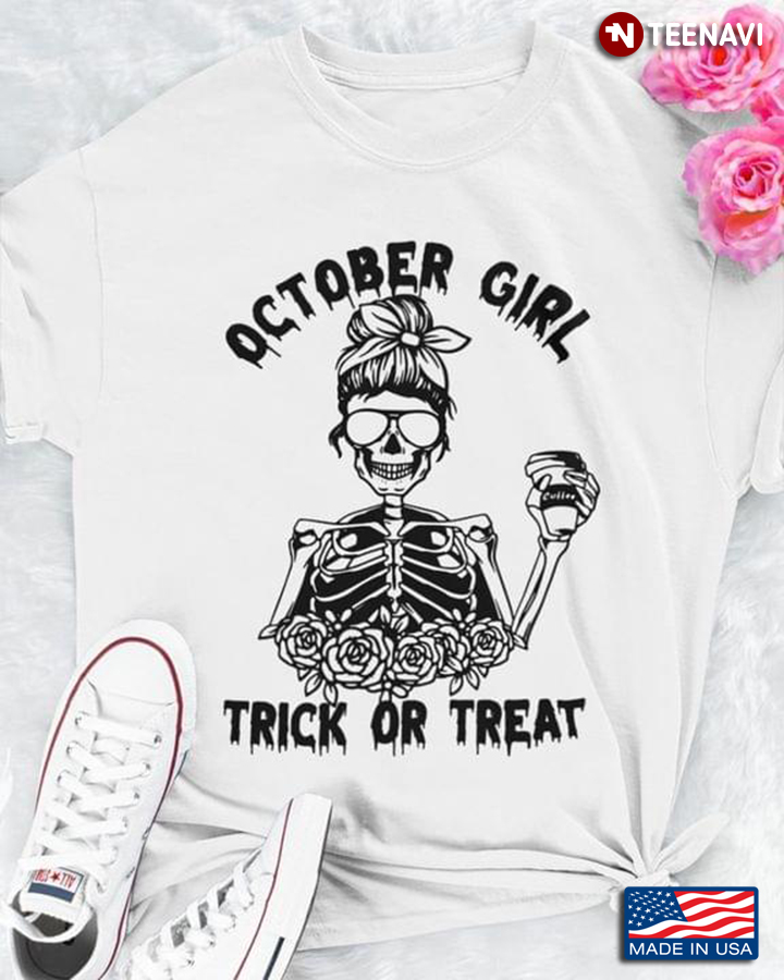 Skeleton Girl Drinking Coffee October Girl Trick Or Trick