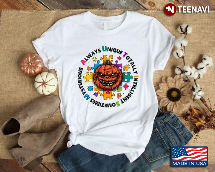 Autism Always Unique Totally Intelligent Sometimes Mysterious Jack O' Latern for Halloween T-Shirt
