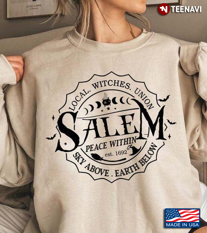 Local Witches Union Salem Peace Within Sky Above Earth Belon