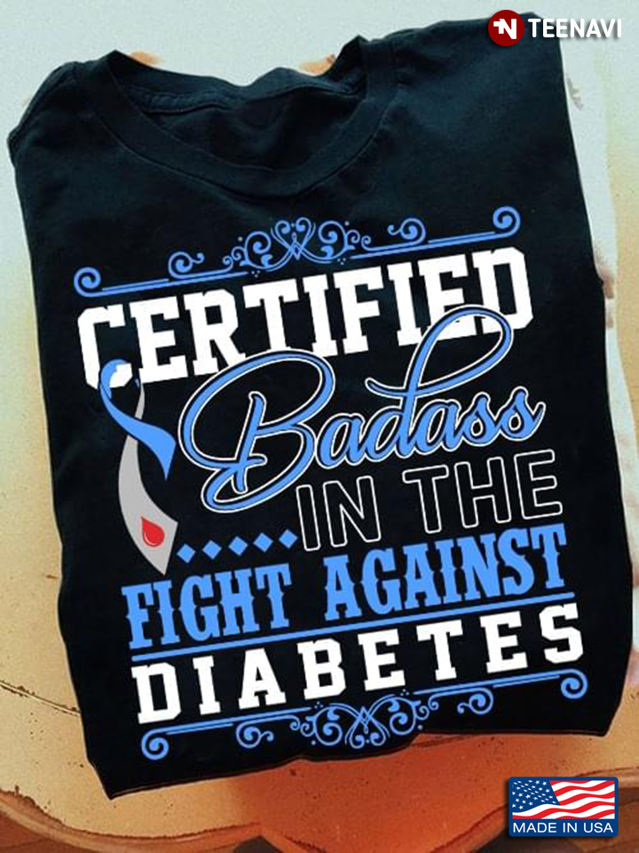 Certified Badass In The Fight Against Diabetes