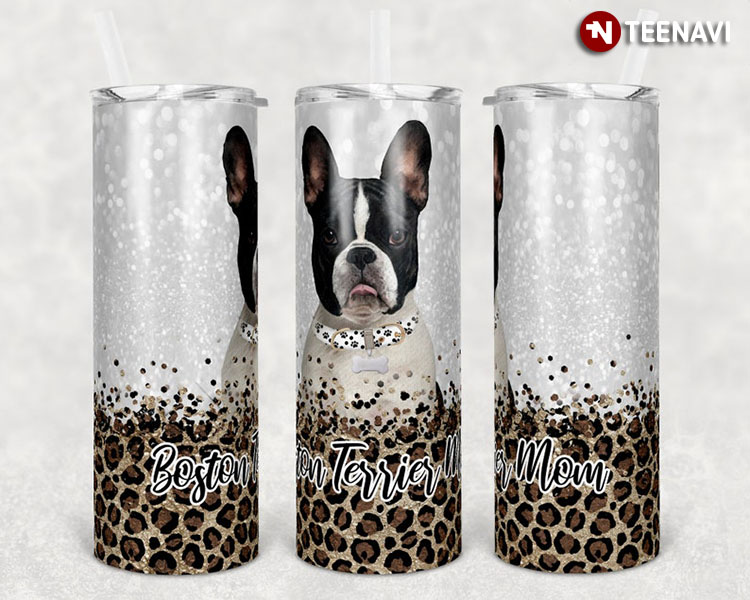 Boston Terrier Leopard Mom For Dog Person