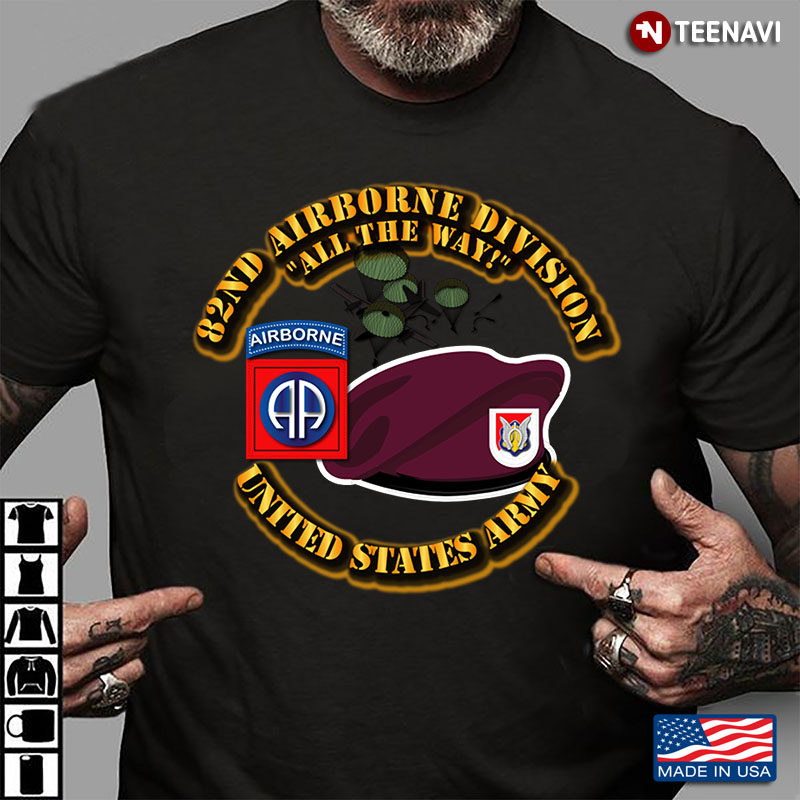 82nd Airborne Division All The Way US Army
