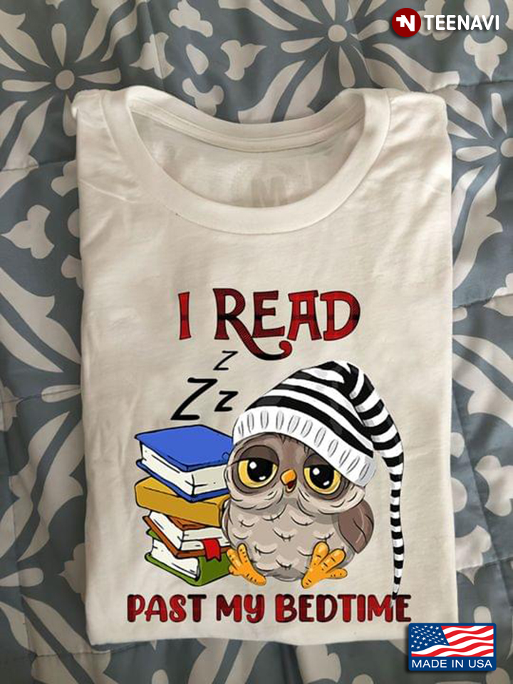 I Read Past My Bedtime Owl With Books for Book Lover