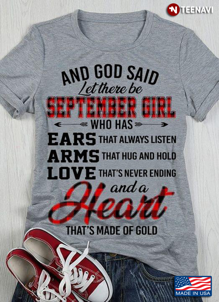 And God Said Let There Be September Girl Who Has Ears That Always Listen Arms That Hug And Hold