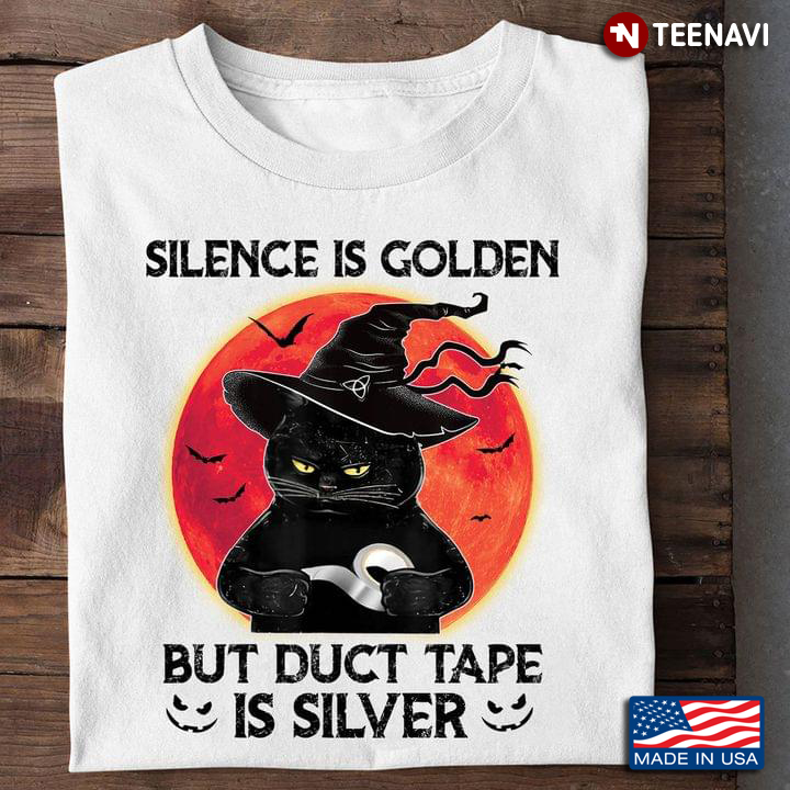 Black Cat Witch Silence Is Golden But Duct Tape Is Silver for Halloween