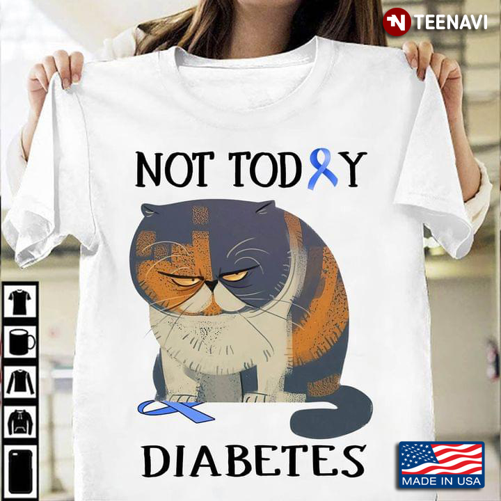 Grumpy Cat Diabetes Awareness Not Today Diabetes