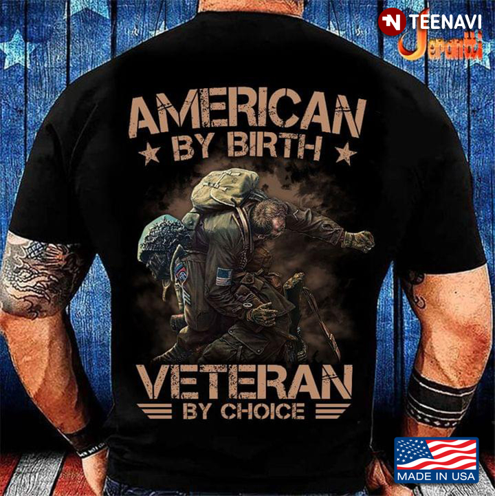 American By Birth Veteran By Choice