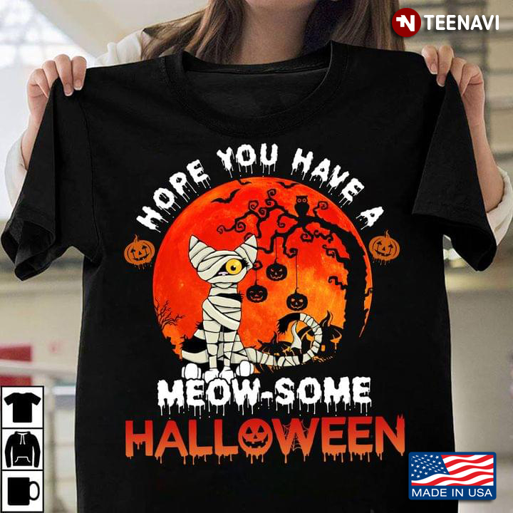 Hope You Have A Meow Some Halloween Black Cat Mummy for Halloween