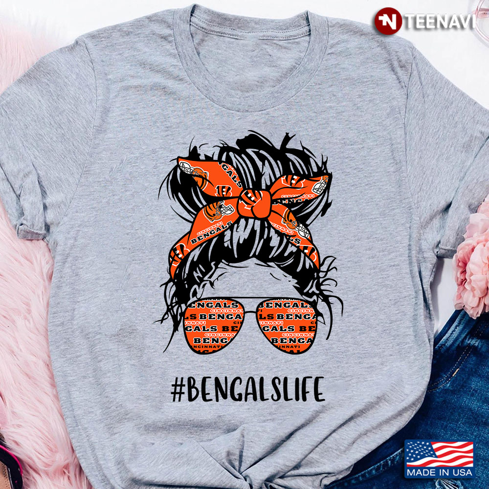 Bengals Life Cincinnati Bengals Messy Bun Girl With Headband And Glasses for Football Lover
