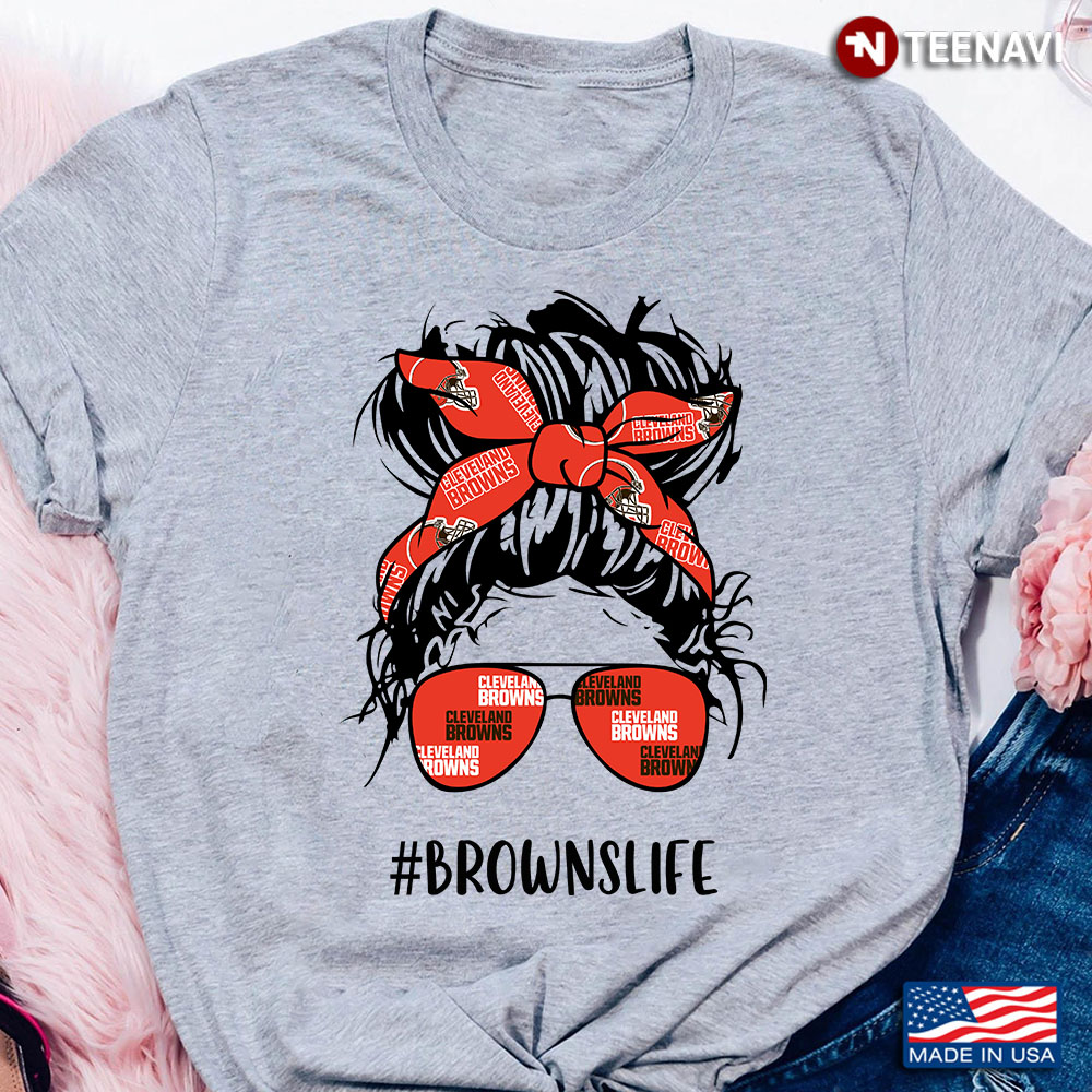Browns Life Cleveland Browns Messy Bun Girl With Headband And Glasses for Football Lover