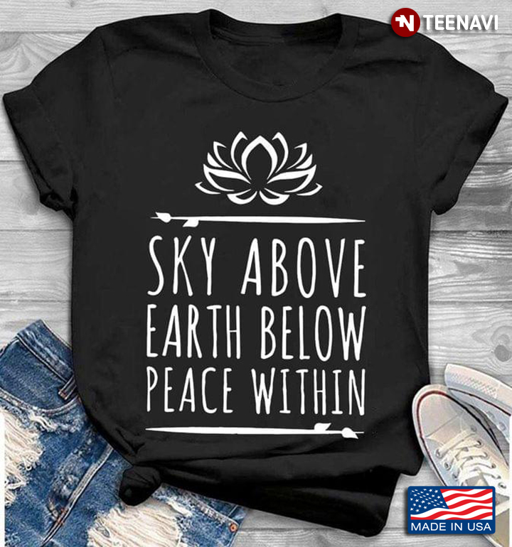 Yoga Sky Above Earth Below Peace Within Lotus for Yoga Lover