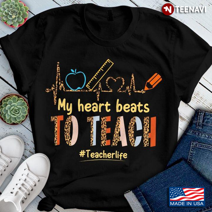 My Heart Beats To Teach Teacher Life Leopard