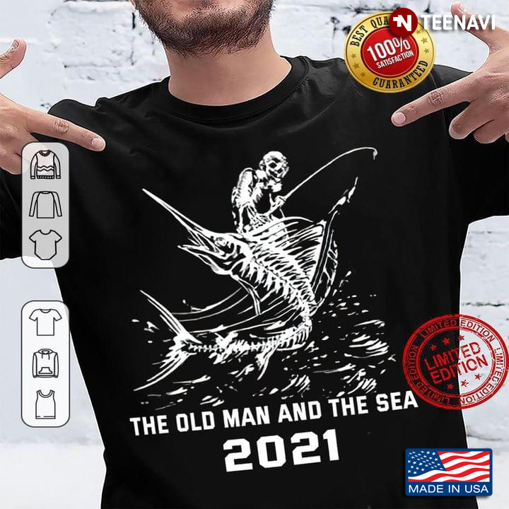The Old Man And The Sea 2021 Skeleton Fishing for Fishing Lover