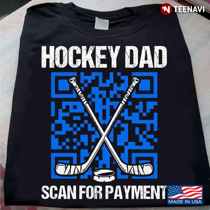 Hockey Dad Scan For Payment for Father's Day