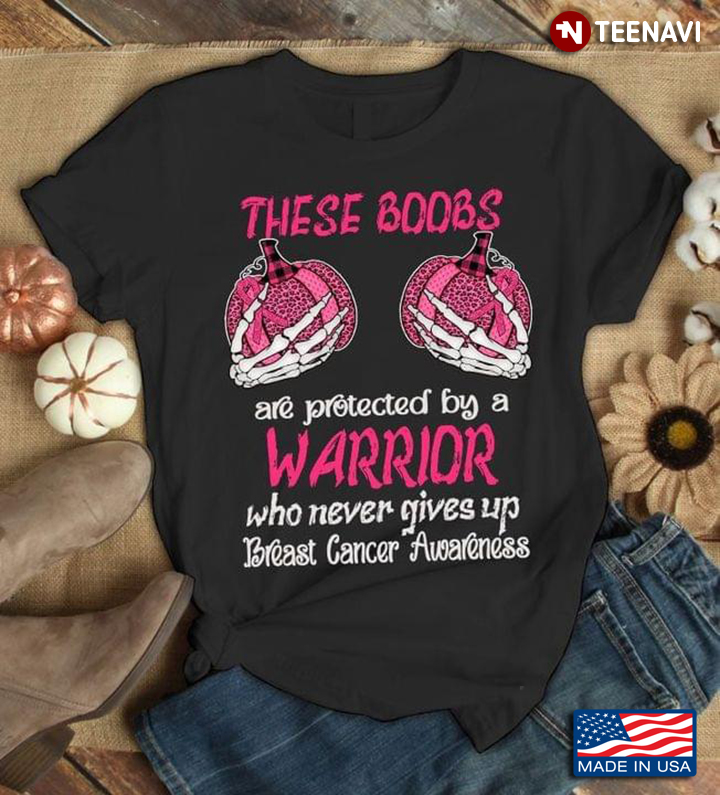 These Boobs Are Protected By A Warrior Who Never Gives Up Breast Cancer Awareness Leopard