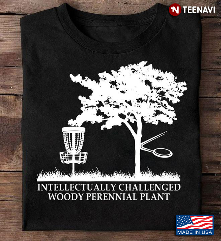 Disc Golf Intellectually Challenged Woody Perennial Plant