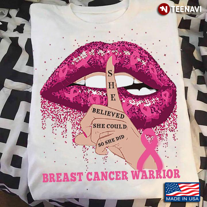 She Believed She Could So She Did Breast Cancer Awareness