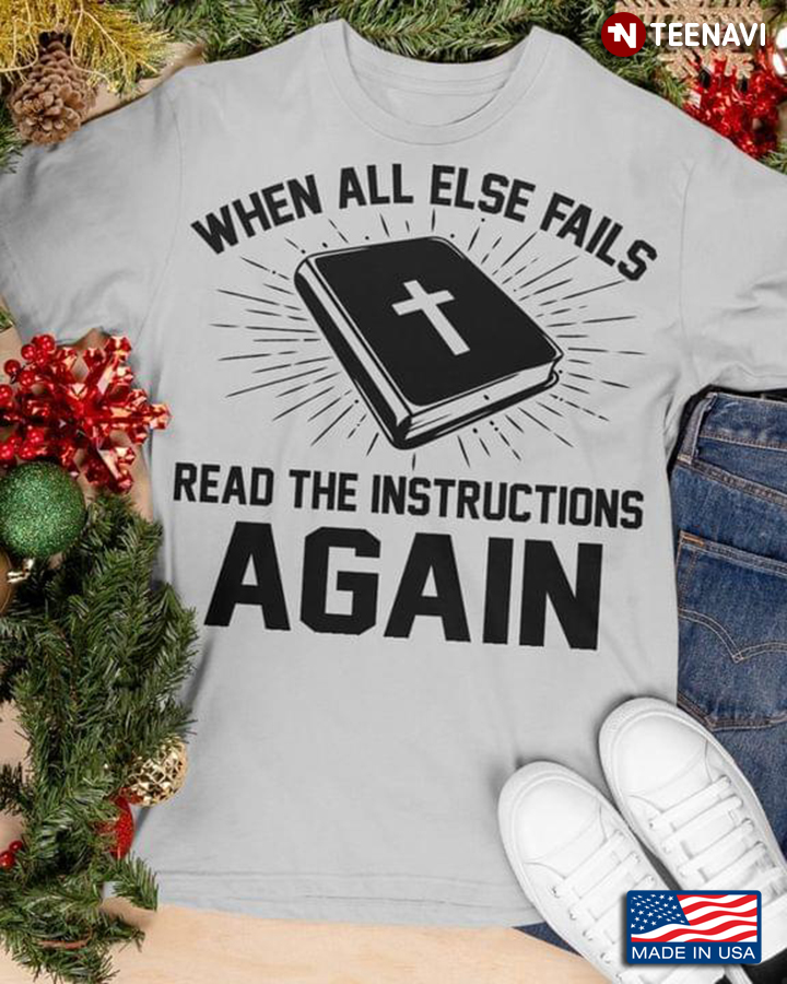 When All Else Fails Read The Instructions Again Cross Christian