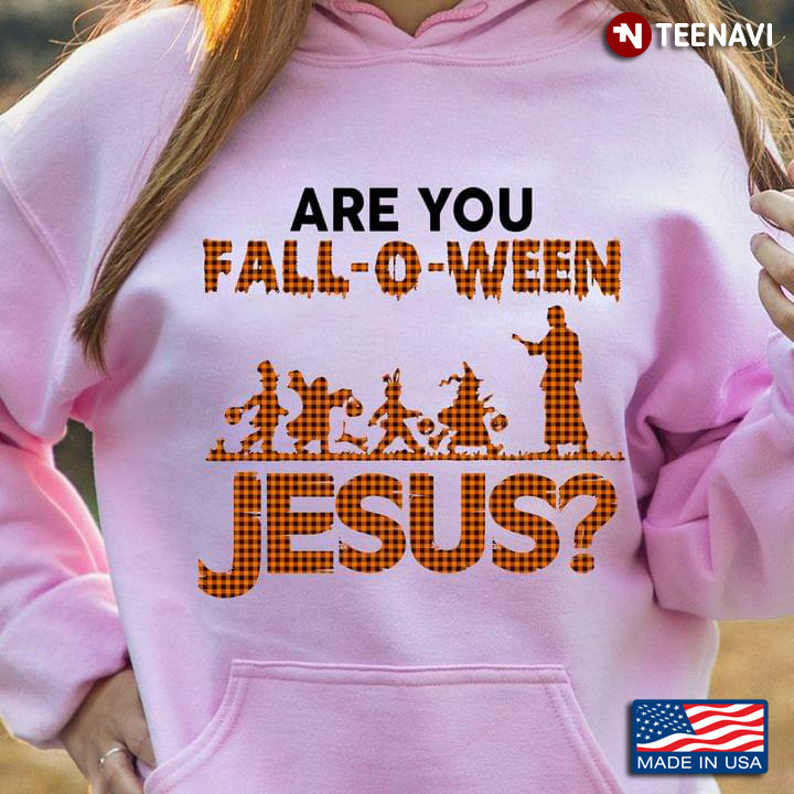 Are You Fall O Ween Jesus Funny Design for Halloween T-Shirt