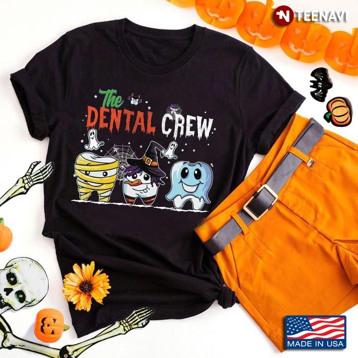The Dental Crew Funny Teeth In Halloween Costumes Dentist for Halloween T-Shirt