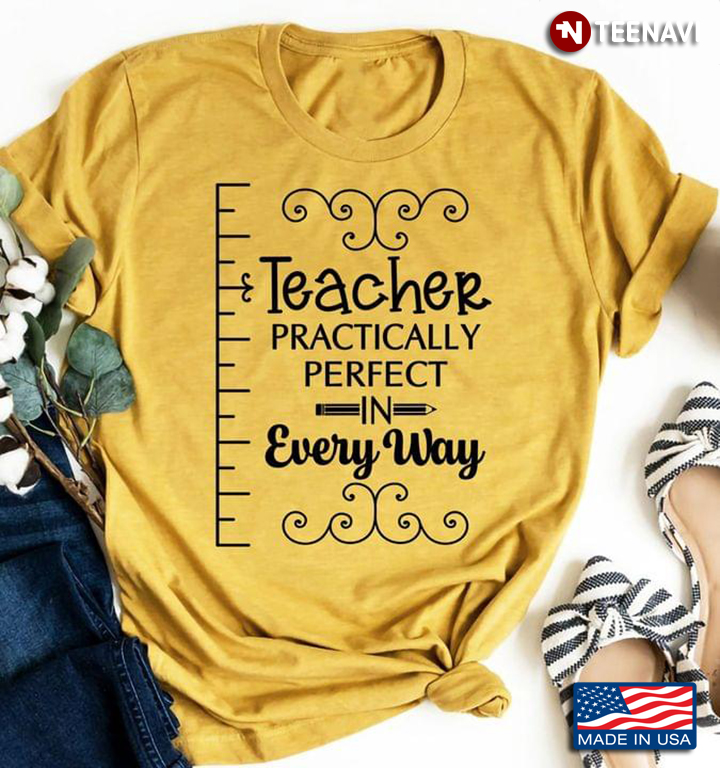 Teacher Practically Perfect In Every Way Gifts for Teacher