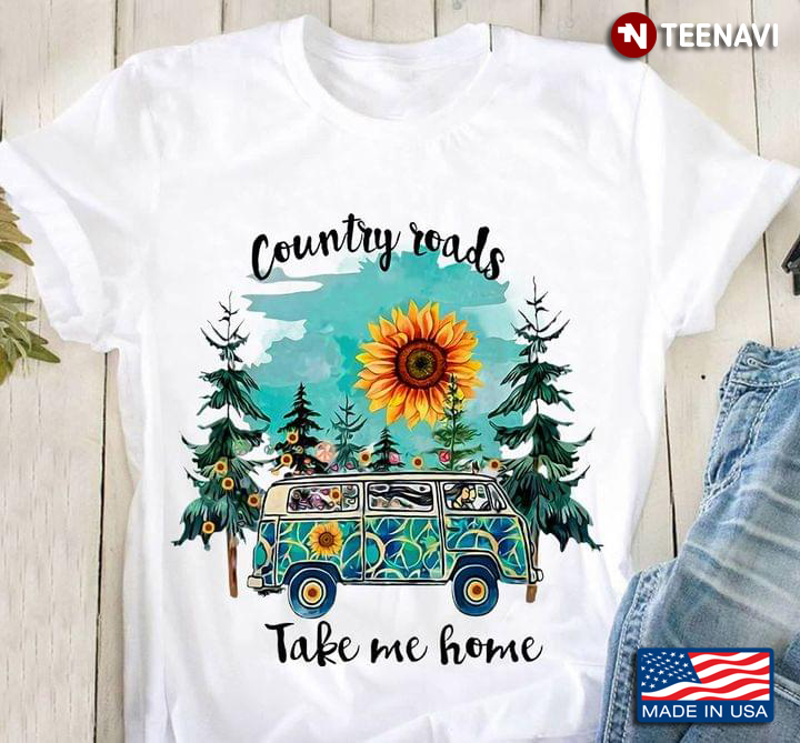 Country Roads Take Me Home Sunflower And Hippie Van