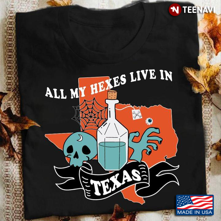 All My Hexes Live In Texas for Halloween