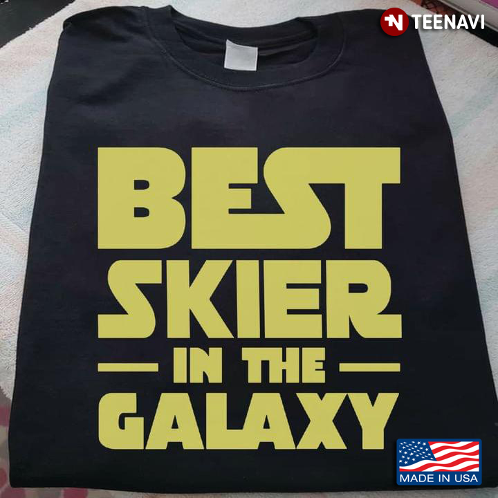 Best Skier In The Galaxy for Skiing Lover