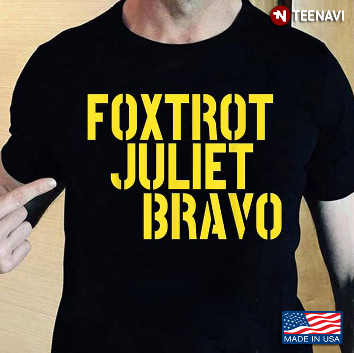 Foxtrot Juliet Bravo Funny FJB Anti Biden