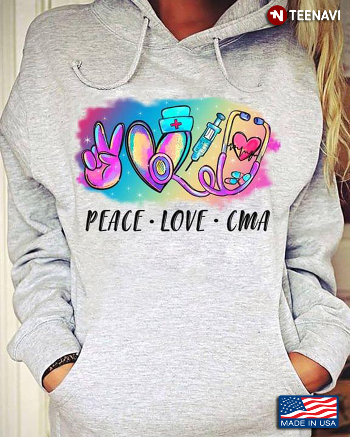 Peace Love CMA Nurse Assistant