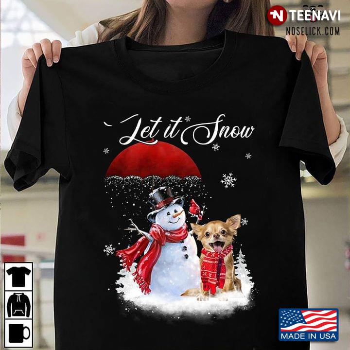 Let It Snow Chihuahua And Snowman for Christmas