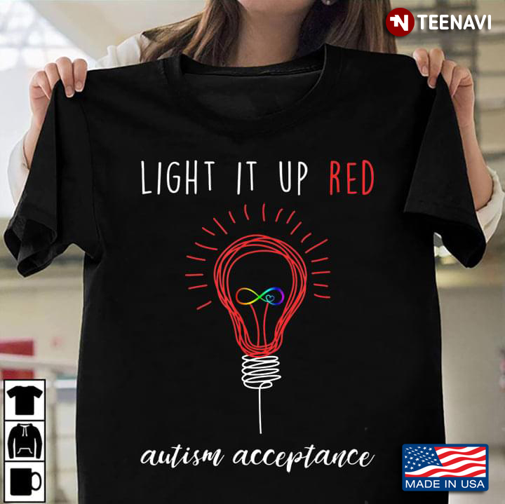 Autism Awareness Light It Up Red Autism Acceptance