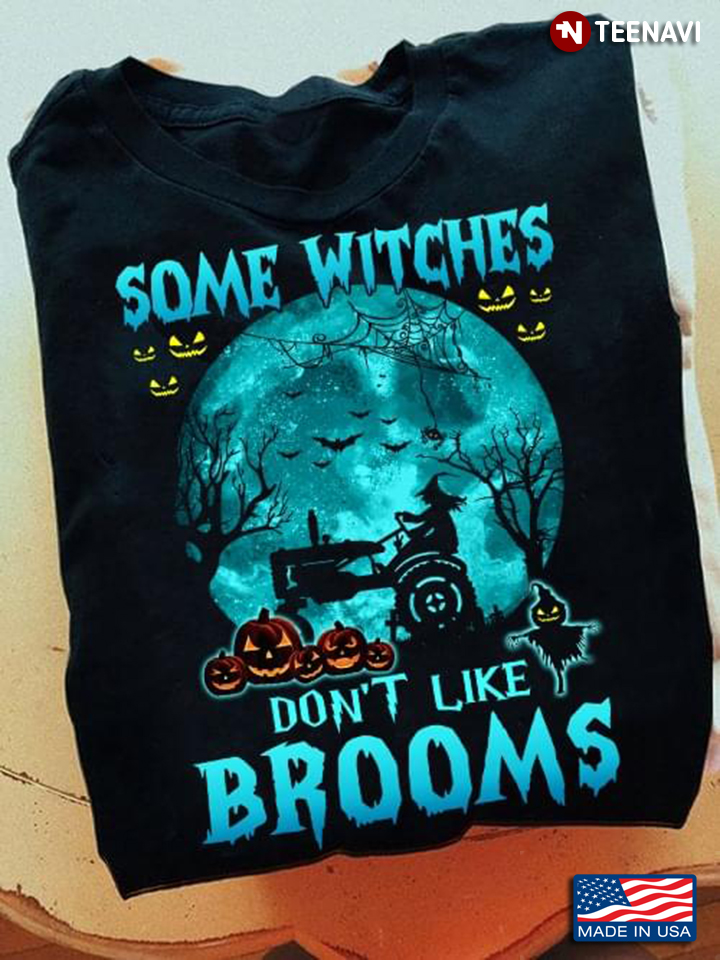 Some Witches Don't Like Brooms Witch Drives Tractor for Halloween