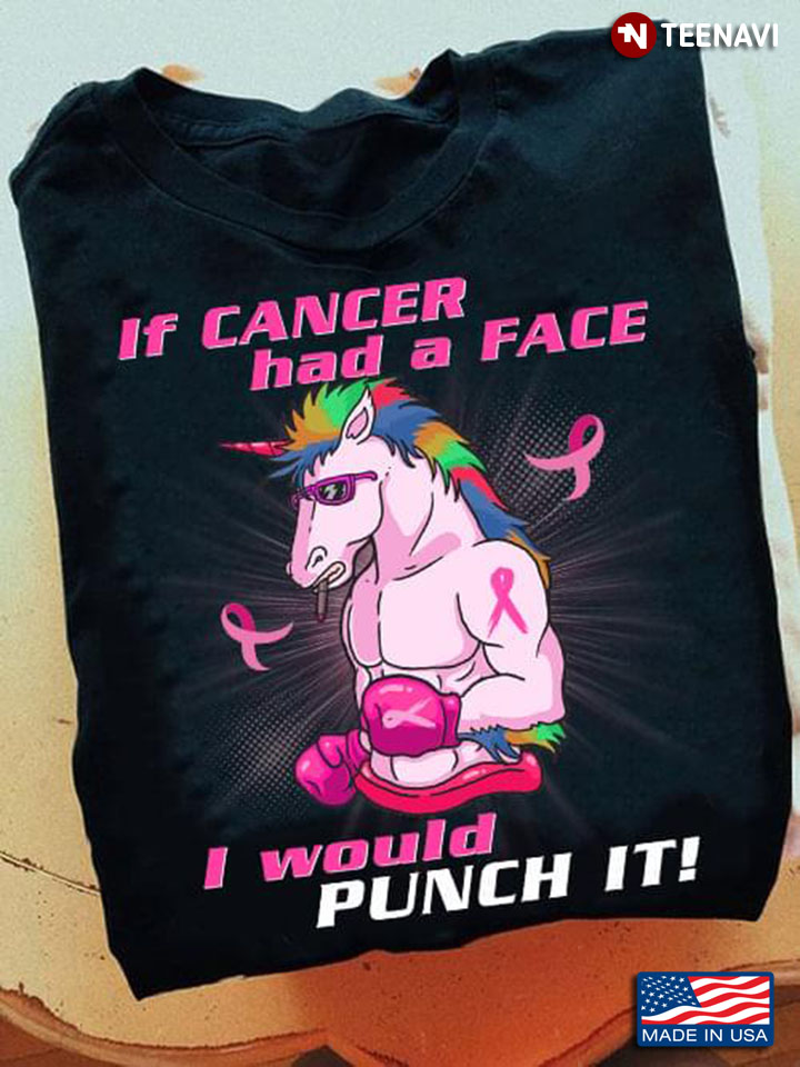 Boxing Unicorn If Cancer Had A Face I Would Punch It Breast Cancer Awareness