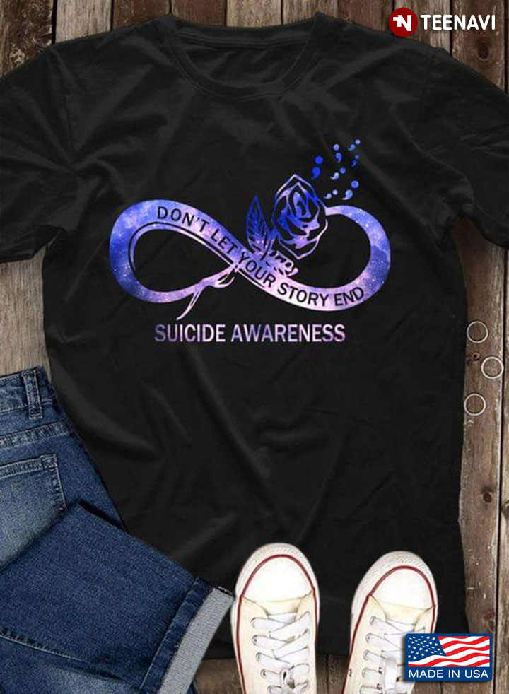 Don't Let Your Story End Suicide Awareness