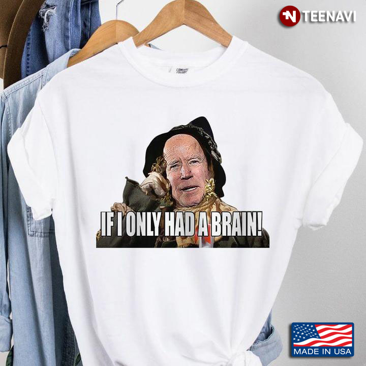 Biden Witch If I Only Had A Brain Funny Design