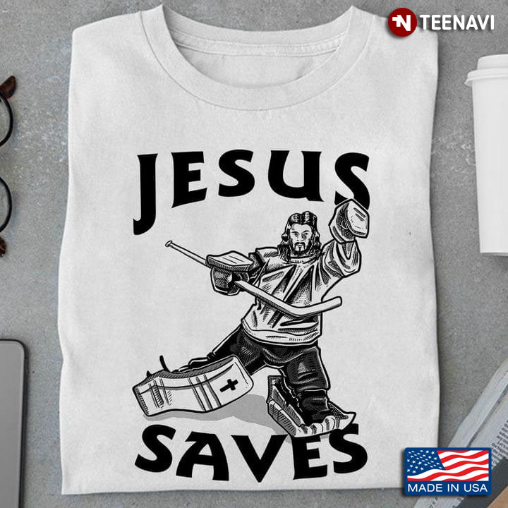 Funny Hockey Jesus Saves for Hockey Lover