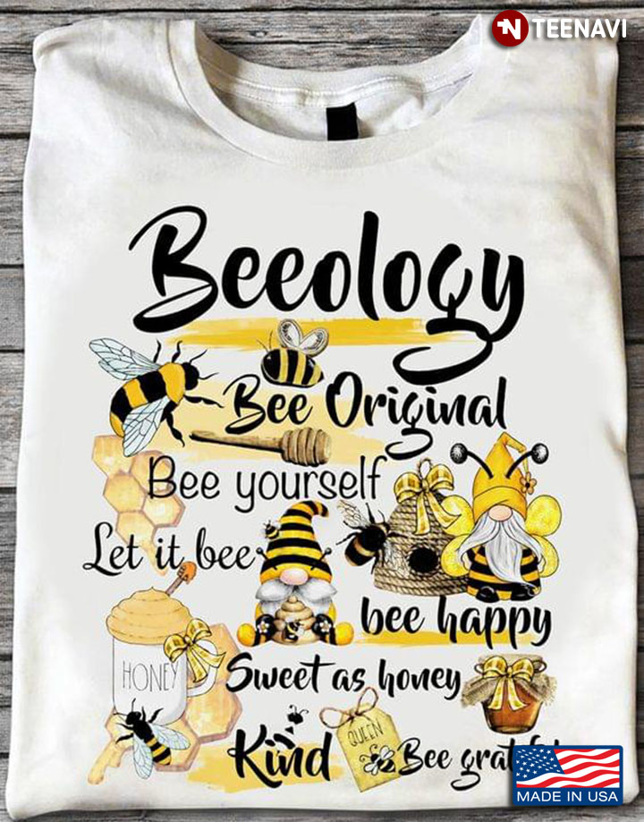 Beeology Bee Original Bee Yourself Let It Bee Bee Happy Sweet As Honey