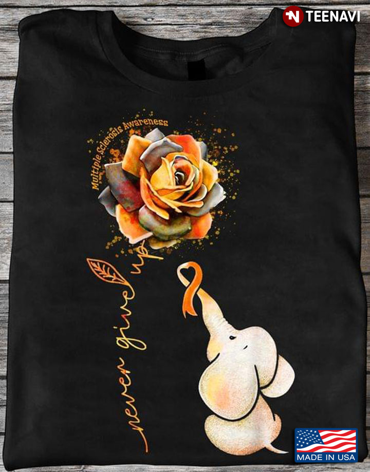 Never Give Up Multiple Sclerosis Awareness Elephant With Orange Ribbon And Rose