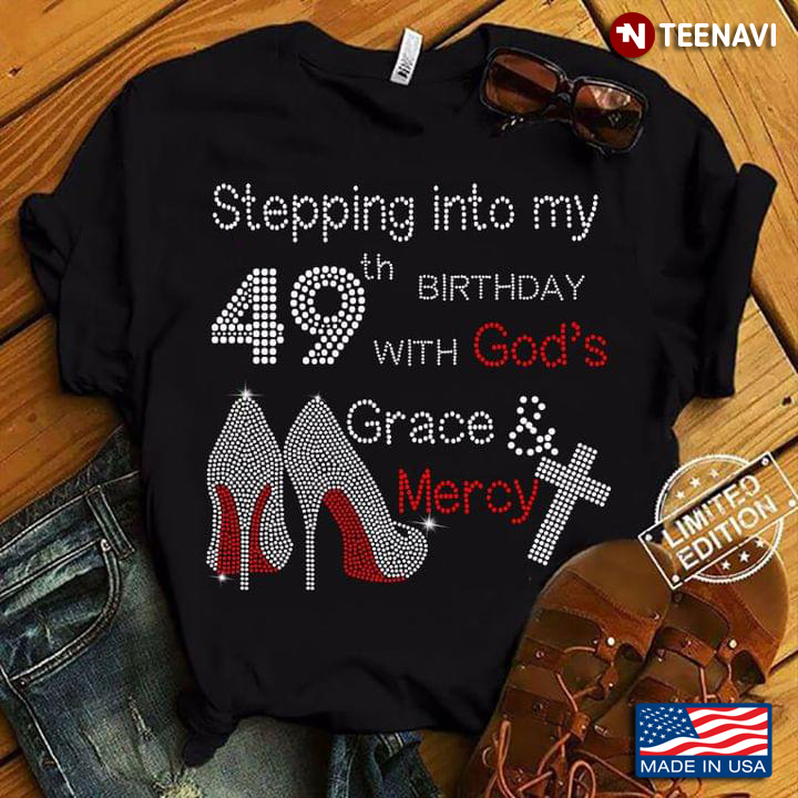 Stepping Into My 49th Birthday With God's Grace And Mercy